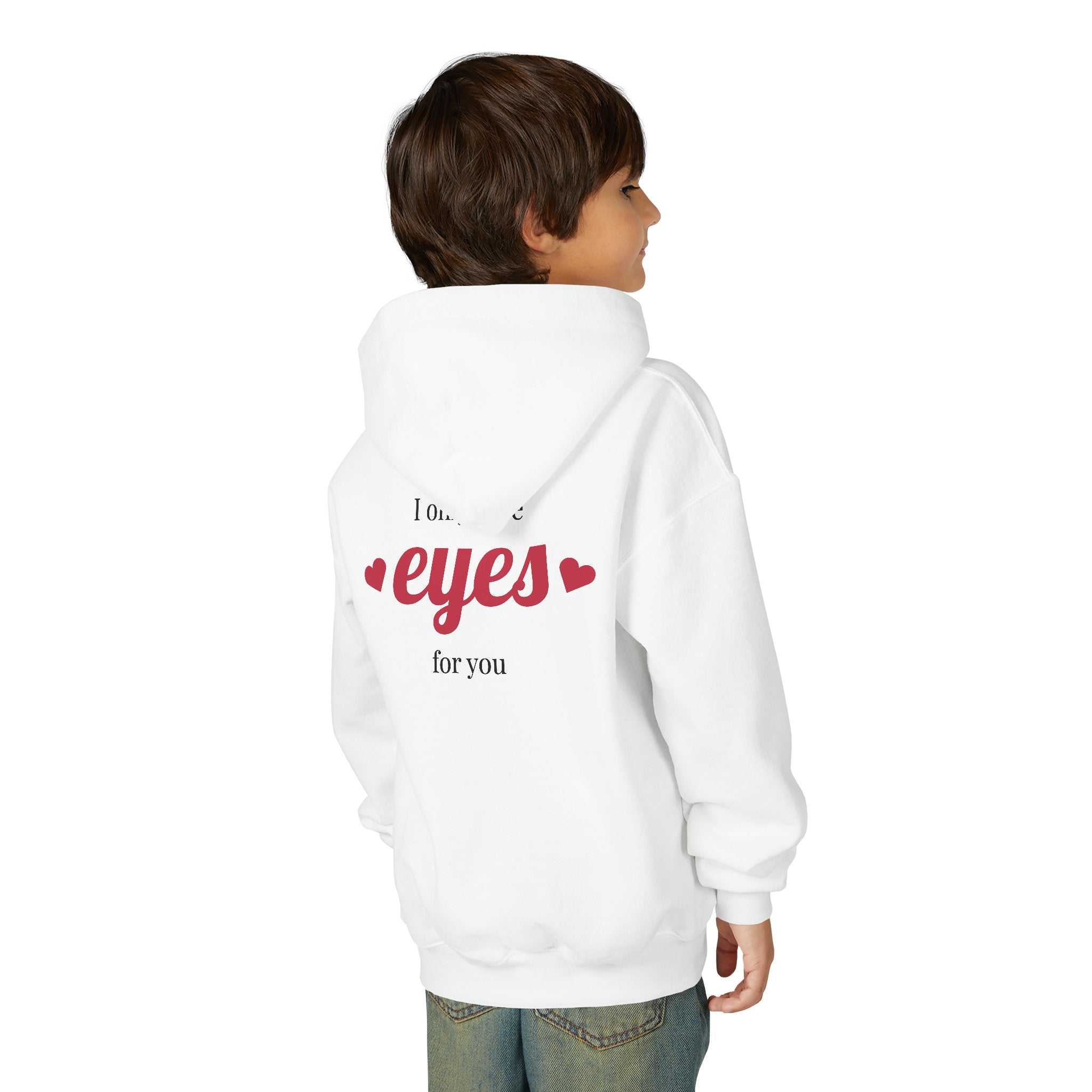 Youth Hoodie - "I Only Have Eyes For You" Cute Valentine Heart Design